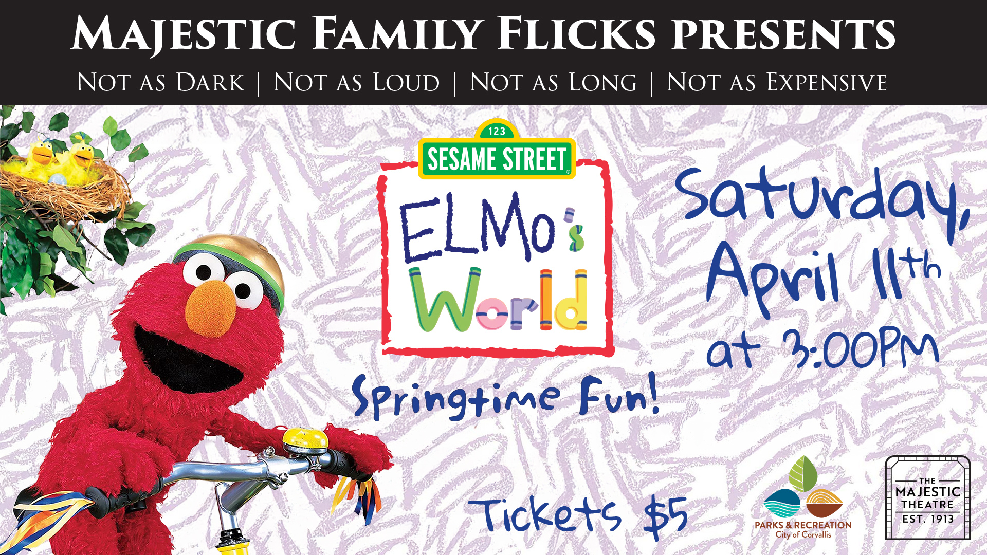 Majestic Family Flicks presents Elmo's World - Springtime Fun