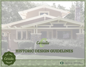 Cover image of the Historic Design Guidelines document, showing a historic home on a city block in Corvallis with green text.