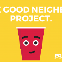 Red solo cup with a yellow background. Text says THE GOOD NEIGHBOR PROJECT and includes Corvallis Police logo