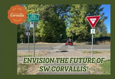 Envision the future of SW Corvallis Street with Envision the future of SW Corvallis
