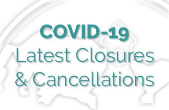 COVID-19 Latest Closures & Cancellations