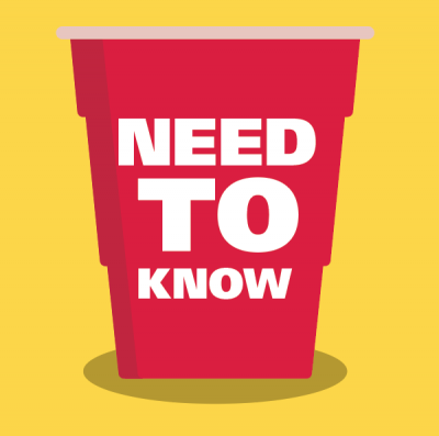 Graphic showing a red party cup with the words "NEED TO KNOW."