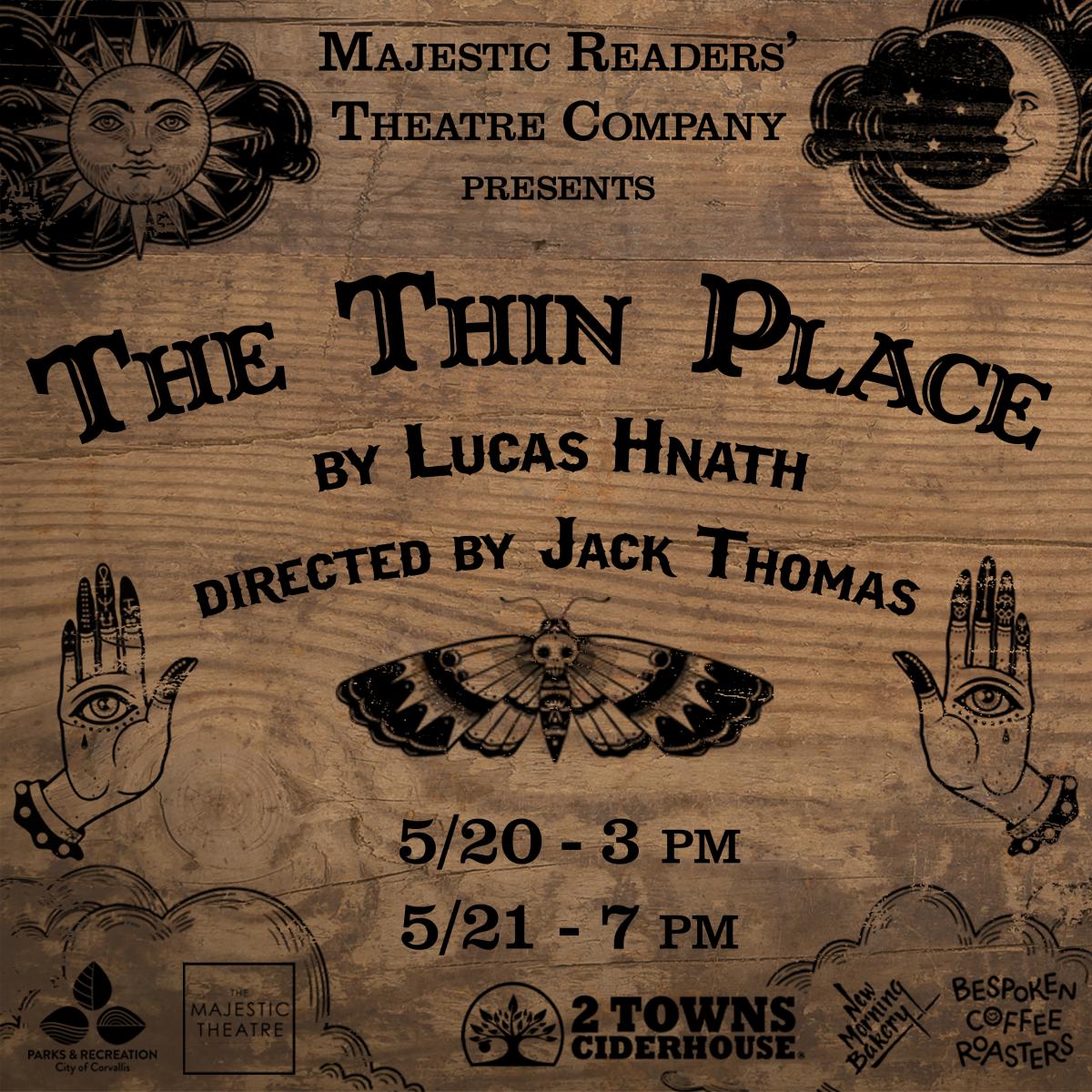 The Thin Place - Evening Performance | Corvallis Oregon