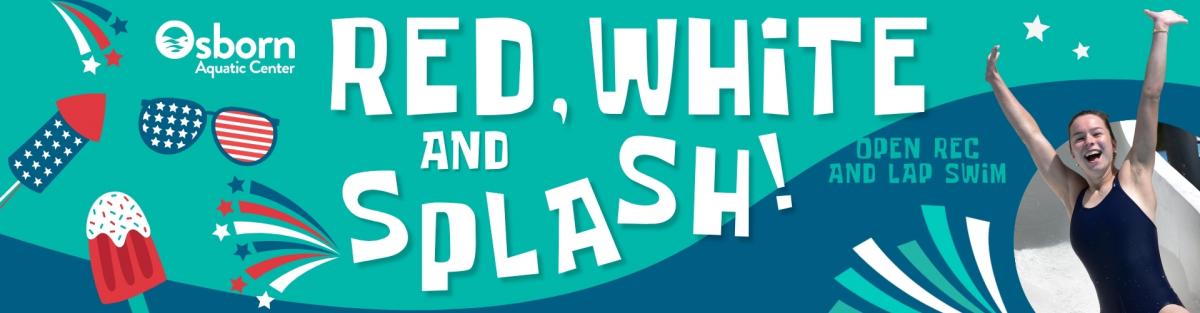 Red, White and Splash!