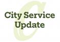 City Service Updates