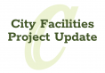 City Facilities Project Update